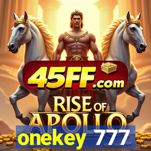 onekey 777